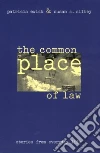 The Common Place of Law libro str