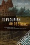 To Flourish or Destruct libro str