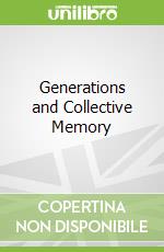 Generations and Collective Memory