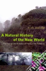 A Natural History of the New World