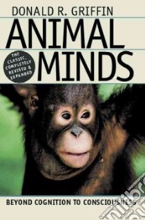 Animal Minds libro in lingua di Griffin Donald R.