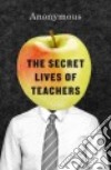 The Secret Lives of Teachers libro str