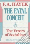 The Fatal Conceit libro str