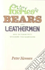 Faeries, Bears, and Leathermen libro str