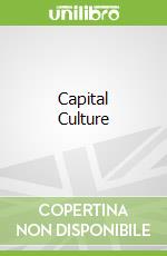 Capital Culture