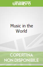 Music in the World
