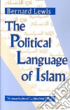 The Political Language of Islam libro str