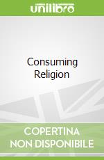 Consuming Religion