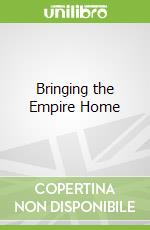 Bringing the Empire Home
