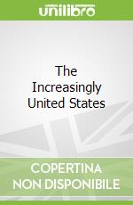 The Increasingly United States