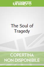 The Soul of Tragedy libro str