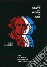 The State as a Work of Art