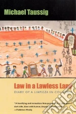 Law in a Lawless Land