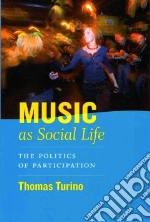 Music as Social Life