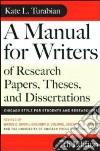 A Manual for Writers of Research Papers, Theses, and Dissertations libro str