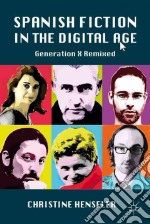 Spanish Fiction in the Digital Age