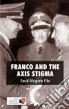 Franco and the Axis Stigma libro str