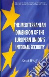 The Mediterranean Dimension of the European Union's Internal Security libro str