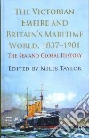 The Victorian Empire and Britain's Maritime World, 1837-1901 libro str