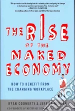 The Rise of the Naked Economy