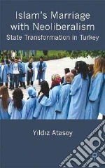 Islam's Marriage With Neoliberalism