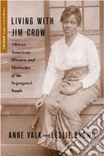 Living With Jim Crow libro str