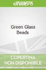 Green Glass Beads