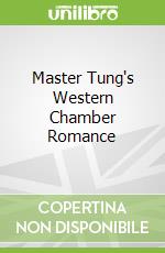 Master Tung's Western Chamber Romance