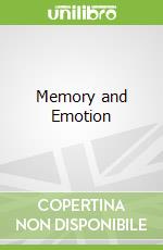 Memory and Emotion