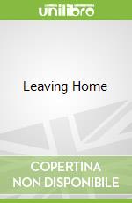 Leaving Home