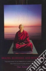 Brains, Buddhas, and Believing