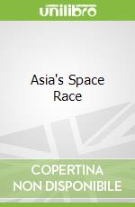 Asia's Space Race