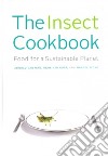 The Insect Cookbook libro str