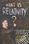 What Is Relativity? libro str