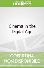 Cinema in the Digital Age