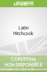 Latin Hitchcock