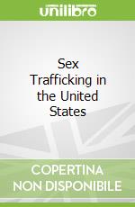 Sex Trafficking in the United States