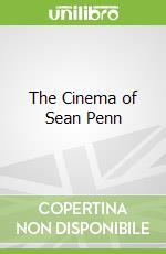 The Cinema of Sean Penn