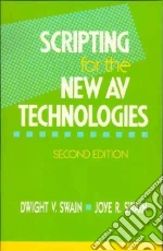 Scripting for the New Av Technologies