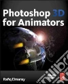 Photoshop 3d for Animators libro str