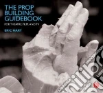 The Prop Building Guidebook