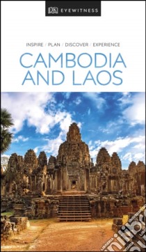 Dk Eyewitness Travel Guide Cambodia and Laos libro in lingua di DK Travel (COR)