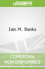 Iain M. Banks