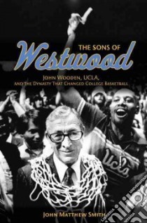 The Sons of Westwood libro in lingua di Smith John Matthew