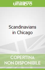 Scandinavians in Chicago
