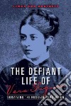 The Defiant Life of Vera Figner libro str