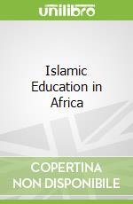 Islamic Education in Africa