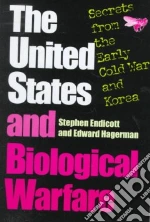 The United States and Biological Warfare