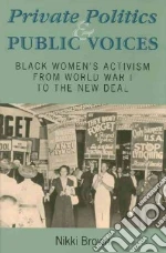 Private Politics And Public Voices