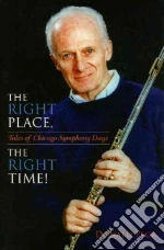 The Right Place, the Right Time!